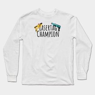 Lasertag champion Long Sleeve T-Shirt